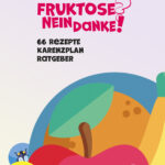 Cover "Fruktose? Nein Danke!"